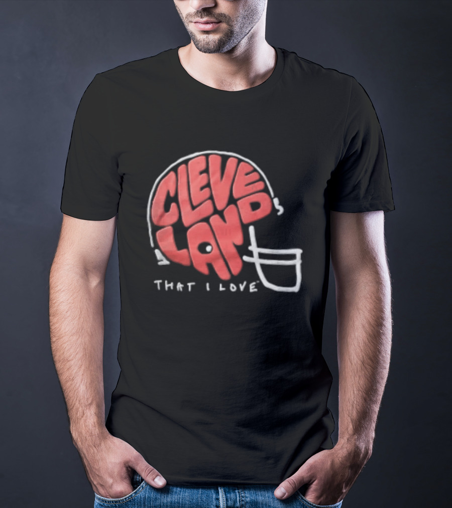 Cleveland Helmet That I Love Football Fan T-Shirt