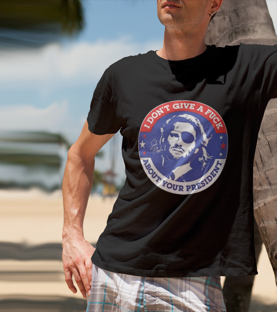 Escape From New York Snake Plissken I Don't Give A Fuck About Your President T-Shirt