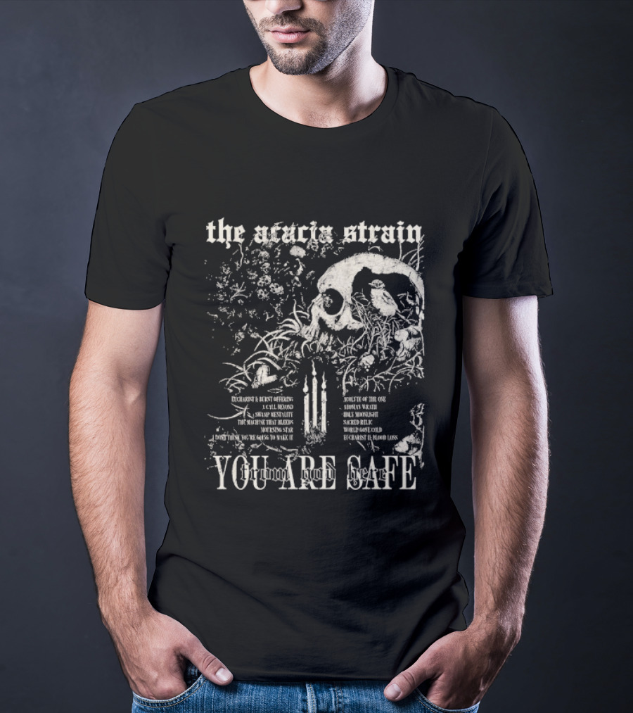 The Acacia Strain Skull Nature Tracklist You Are Safe From God Here T-Shirt