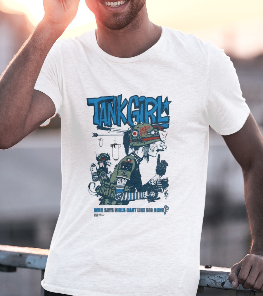 Tank Girl Charlie Don't Surf Who Says Girls Can't Like Big Guns T-Shirt