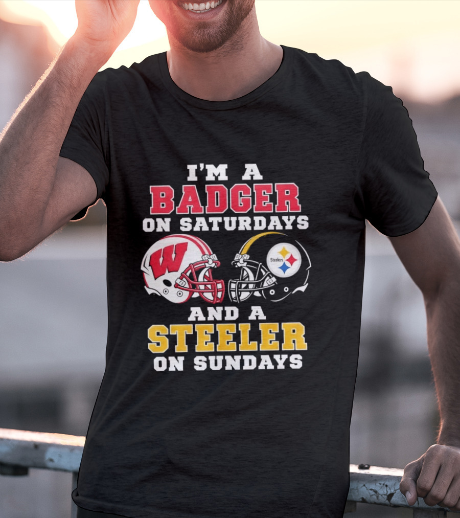 I'm A Badger On Saturdays And A Steeler On Sundays Football Helmets T-Shirt