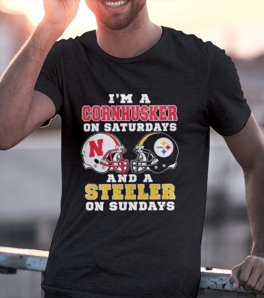 I'm A Cornhusker On Saturdays And A Steeler On Sundays Nebraska Pittsburgh Football Fan T-Shirt