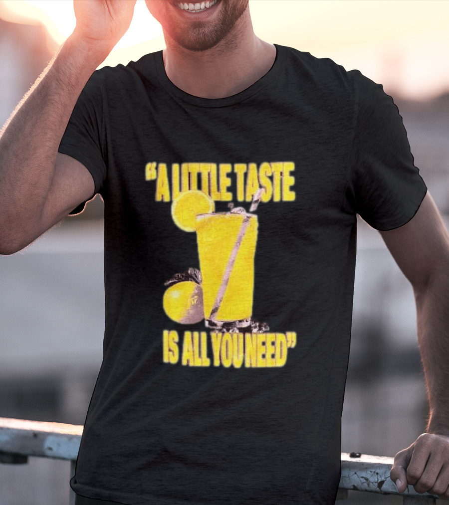 Louis Tomlinson Store Lemonade Black A Little Taste Is All You Need T-Shirt