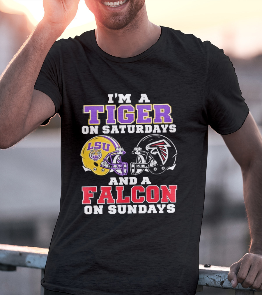 I'm A Tiger On Saturdays LSU Tigers And A Falcon On Sundays Atlanta Falcons T-Shirt