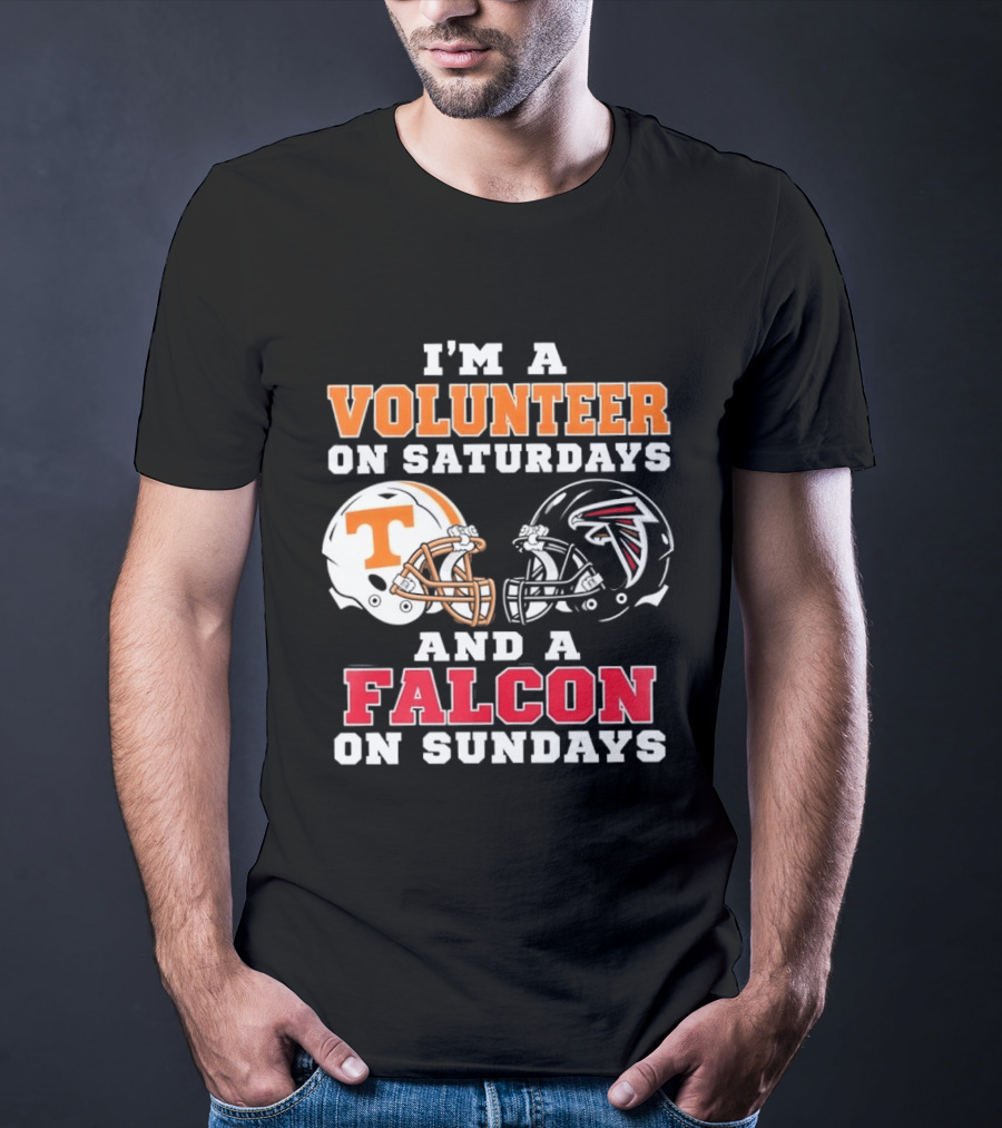 I'm A Volunteer On Saturdays Tennessee Fan Falcons Supporter On Sundays T-Shirt