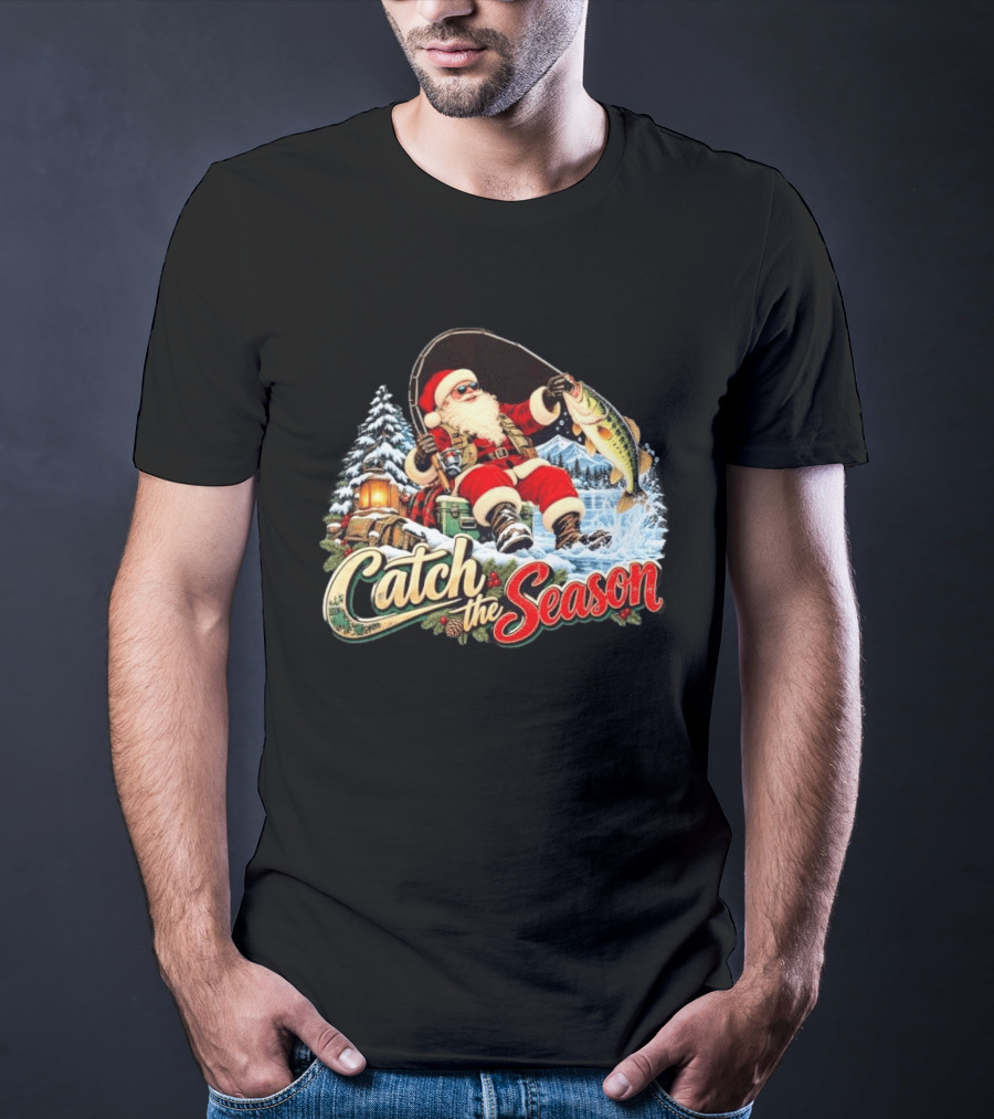 Catch The Season Santa Claus Fishing Christmas Snowy Scene T-Shirt