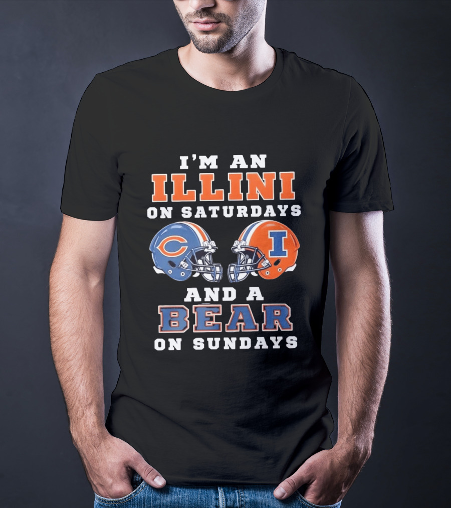 I'm An Illini On Saturdays And A Bear On Sundays Football Helmets T-Shirt