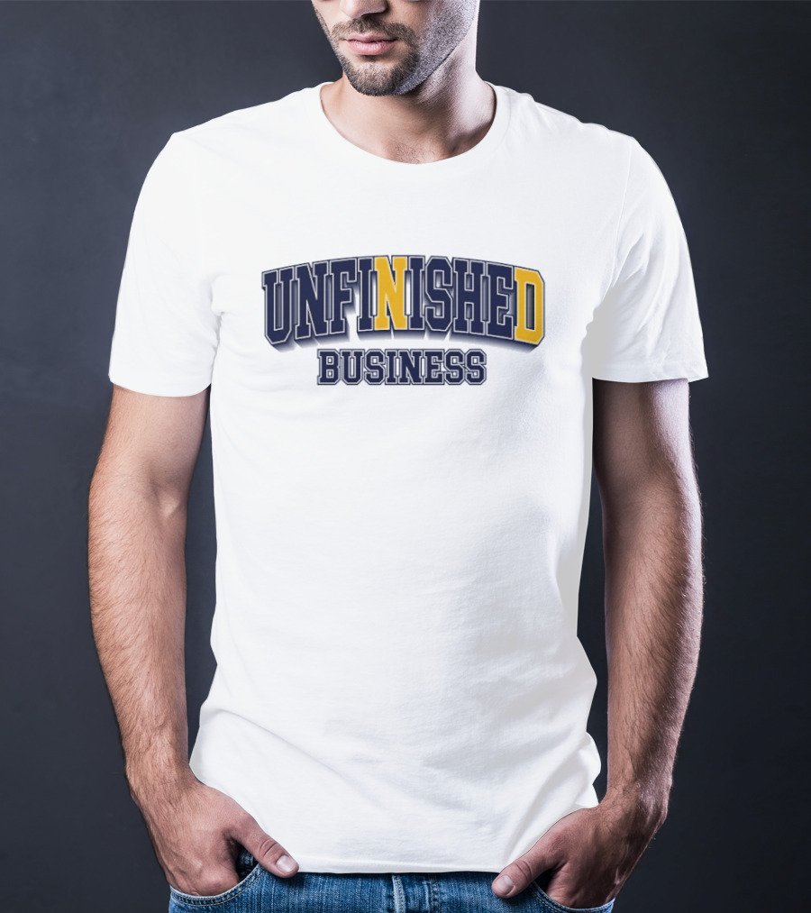 Notre Dame Fighting Irish Unfinished Business Title With Bold N And D T-Shirt