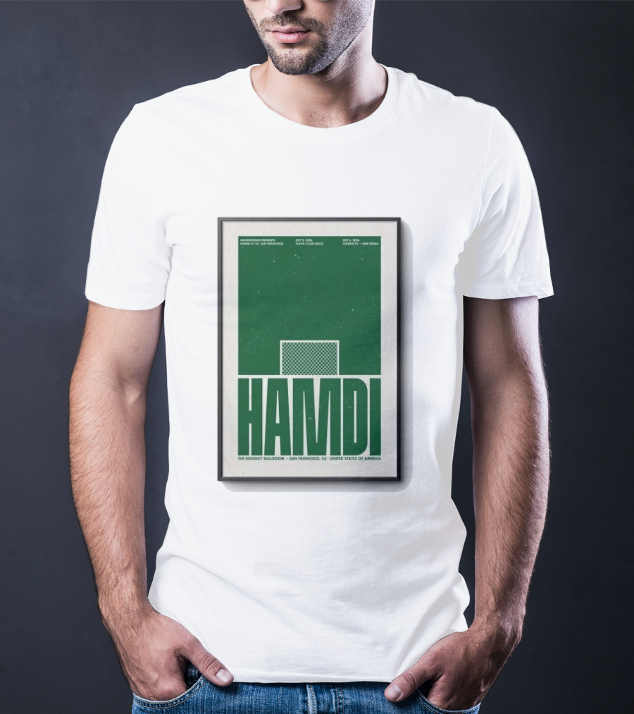 Hamdi The Regency Ballroom San Francisco Oct 2 3 2026 Soccer T-Shirt