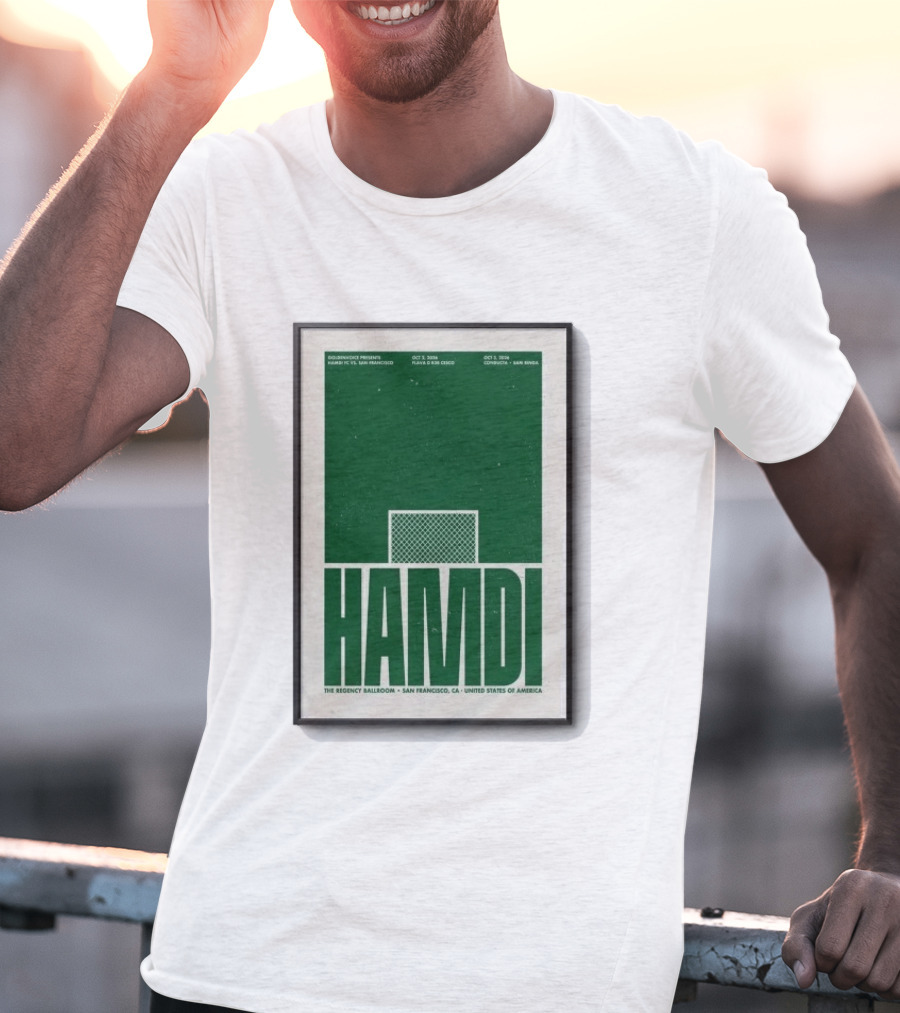 Hamdi The Regency Ballroom San Francisco Oct 2 3 2026 Soccer T-Shirt