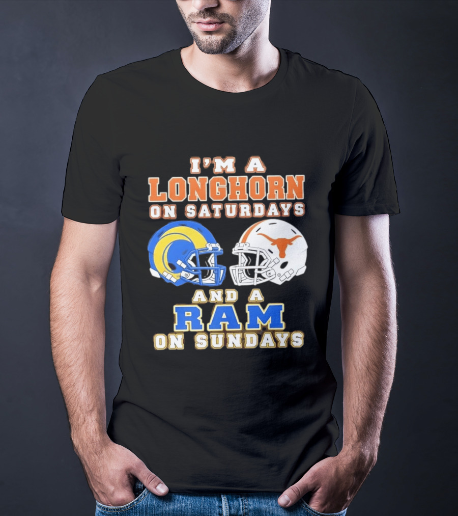I'm A Longhorn On Saturdays And A Ram On Sundays Football Helmets T-Shirt