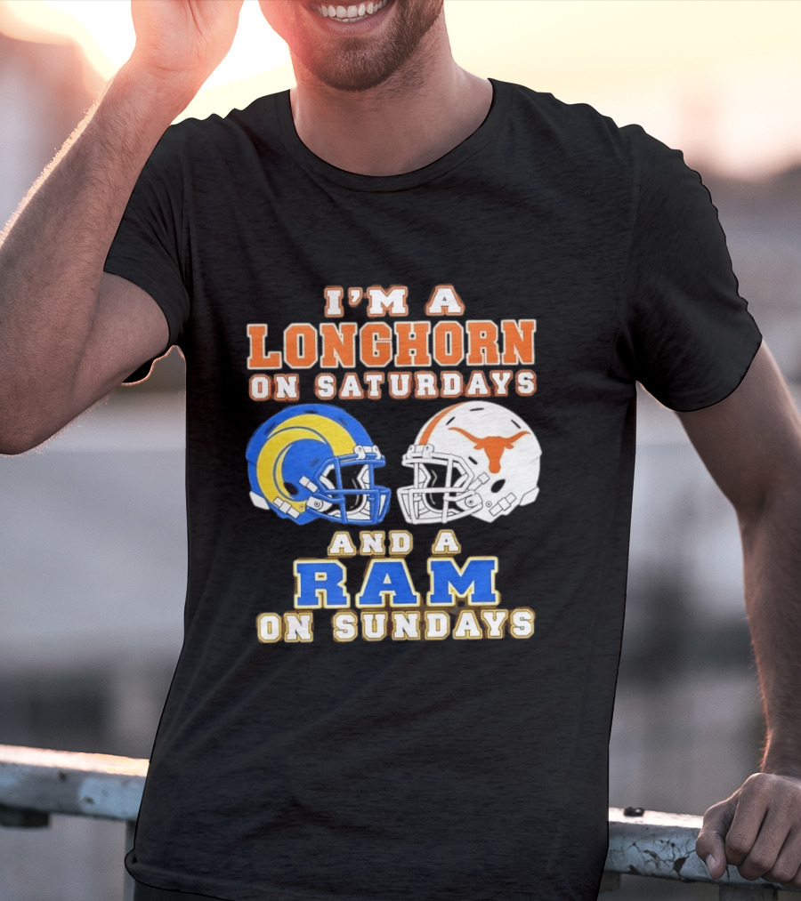 I'm A Longhorn On Saturdays And A Ram On Sundays Football Helmets T-Shirt