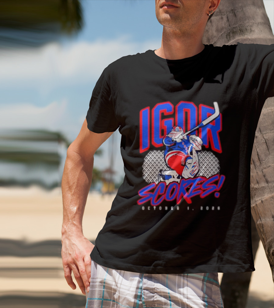 Igor Scores October 1 2026 Hockey Goalie Celebration T-Shirt
