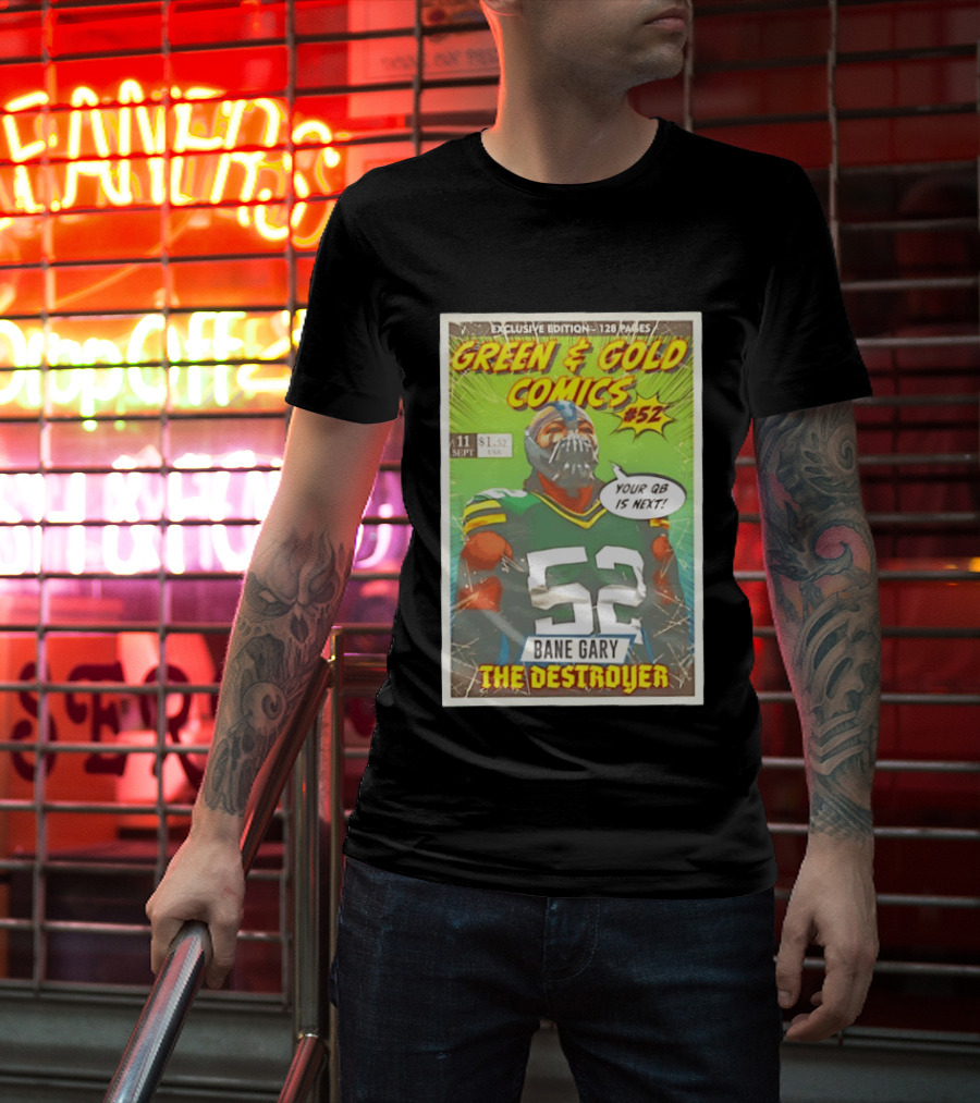 Green & Gold Comics #52 Bane Gary The Destroyer Packers T-Shirt