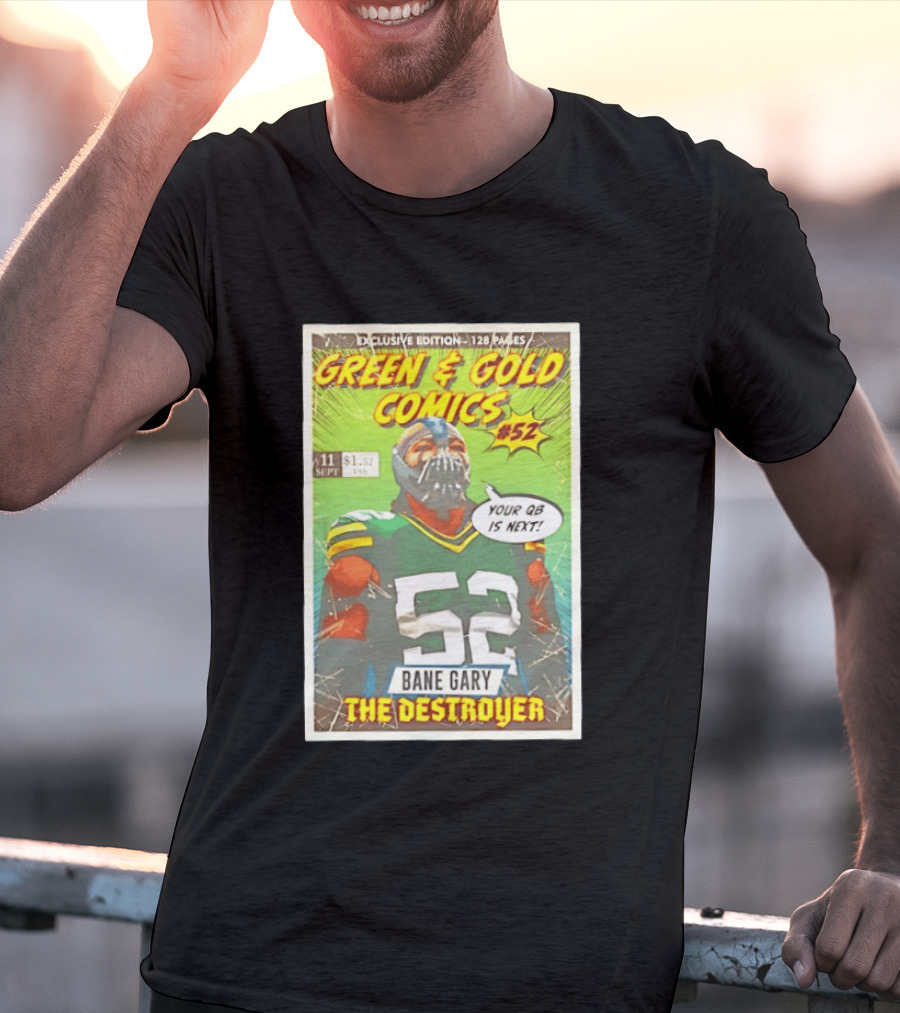 Green & Gold Comics #52 Bane Gary The Destroyer Packers T-Shirt