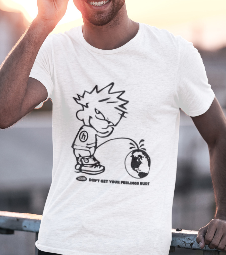 Hidden Store Don't Get Your Feelings Hurt Calvin Piss Cartoon T-Shirt