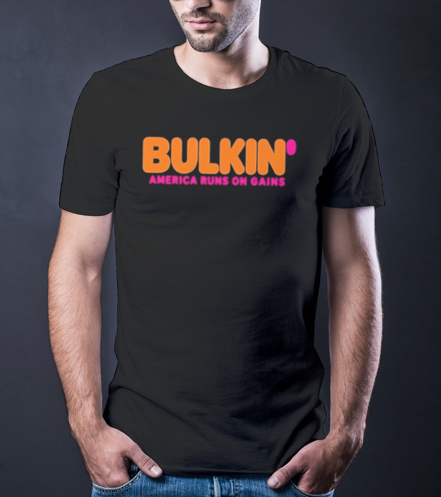 Bulkin America Runs On Gains Fitness Gym Motivation T-Shirt