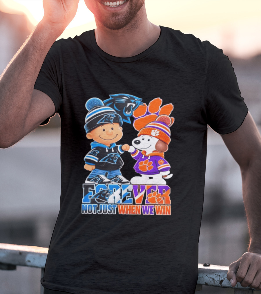 Charlie Brown Snoopy Carolina Panthers Clemson Tigers Forever Not Just When We Win T-Shirt