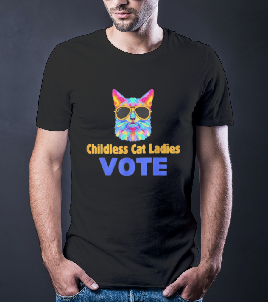 Childless Cat Ladies Vote Colorful Cool Cat Sunglasses T-Shirt