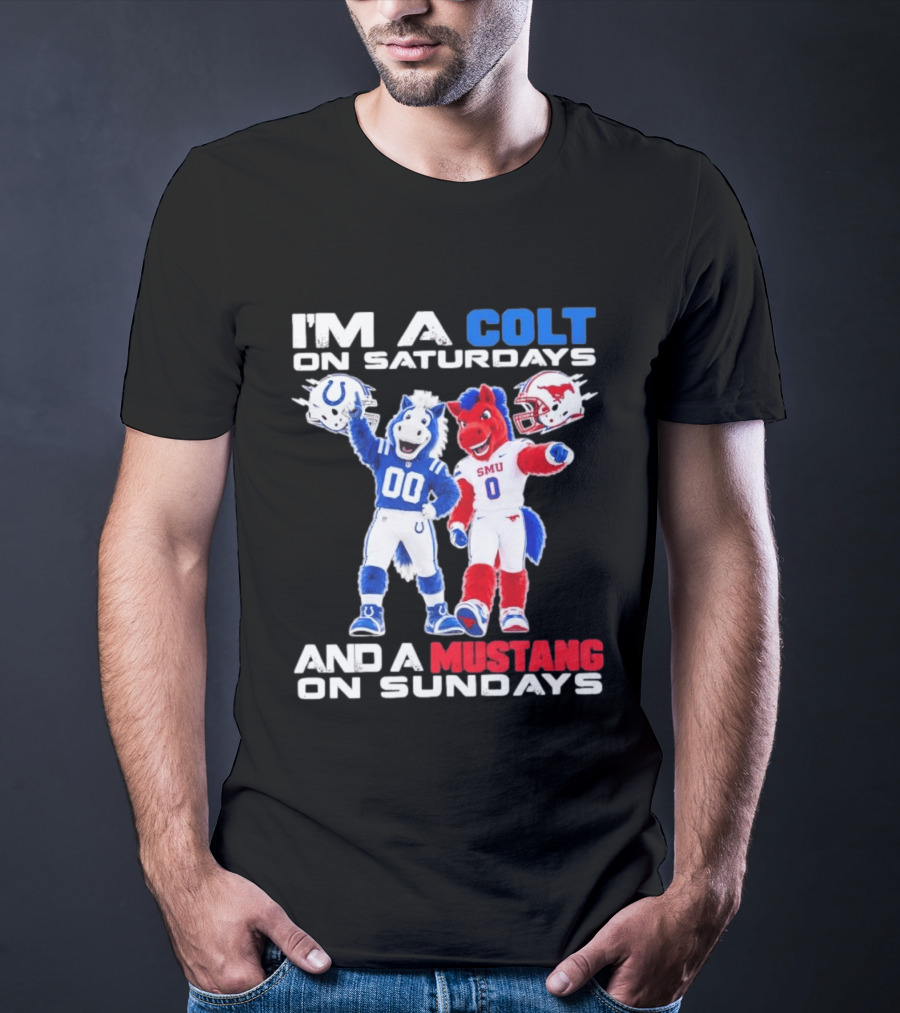 I'm A Colt On Saturdays And A Mustang On Sundays SMU Mascots Football Team T-Shirt