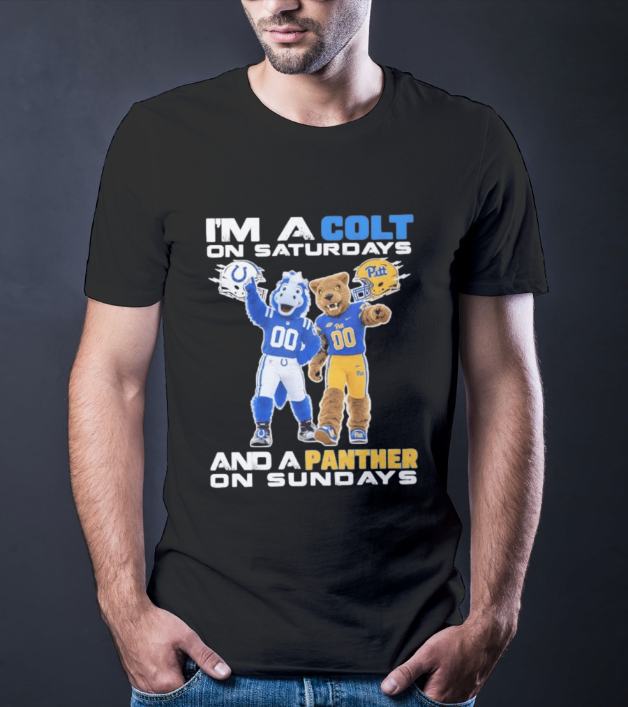 I'm A Colt On Saturdays And A Panther On Sundays Mascots Colts Pitt T-Shirt