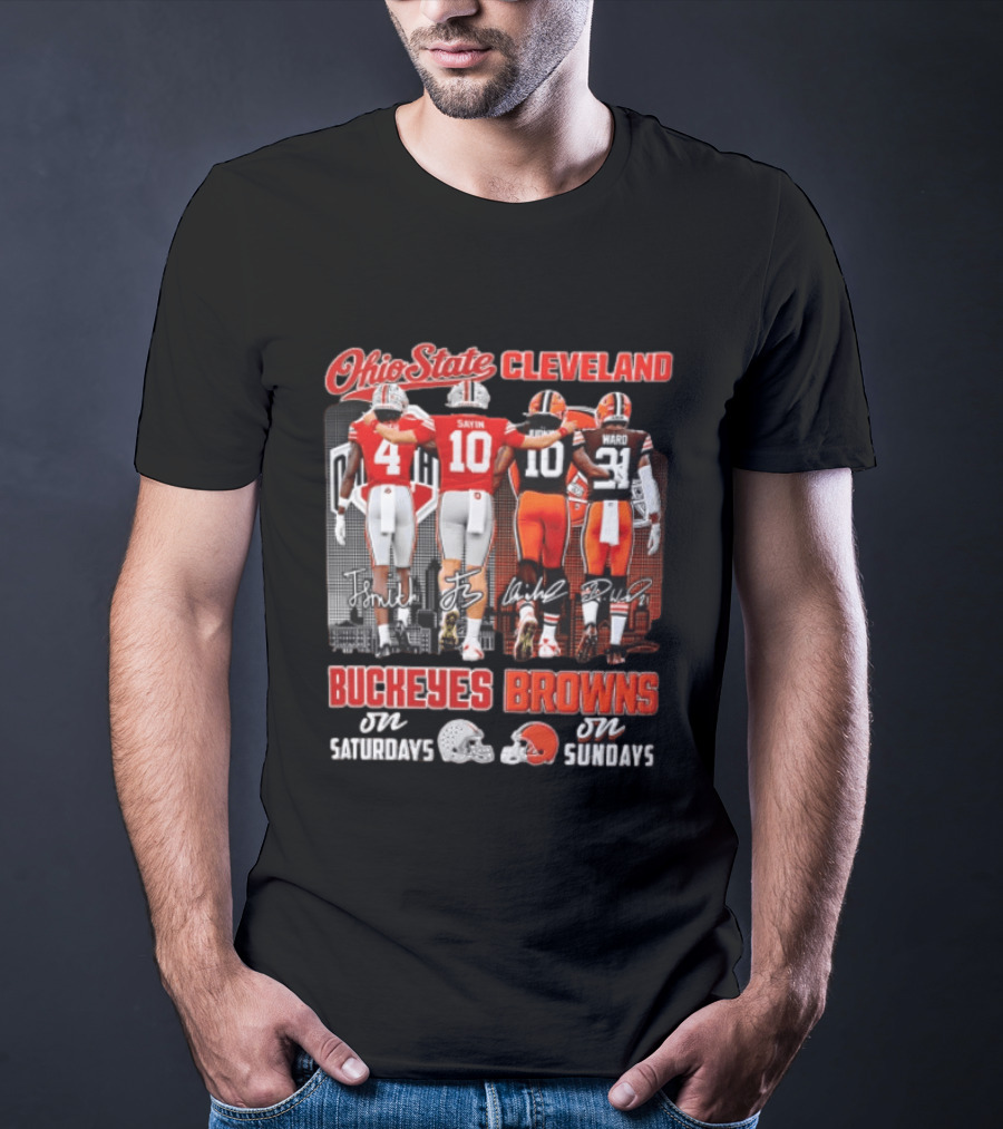 Ohio State Cleveland Buckeyes Browns J Smith Sayin Judkins Ward 4 10 10 21 Saturdays Sundays T-Shirt