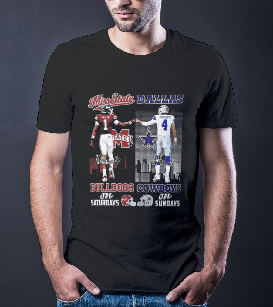 Mississippi State Bulldogs Dallas Cowboys Taylor Prescott Saturdays Sundays T-Shirt