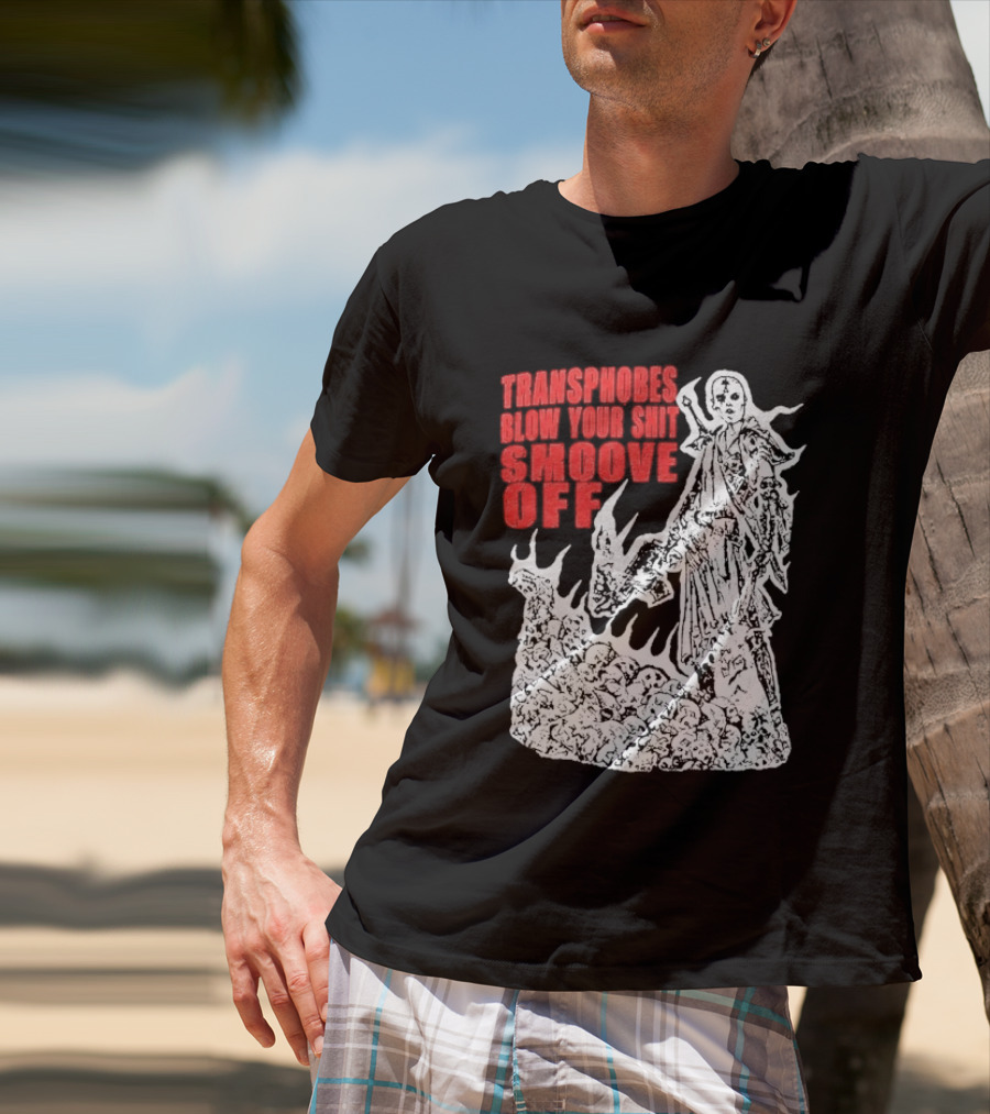 Transphobes Blow Your Smoove Off Flame Spirit T-Shirt