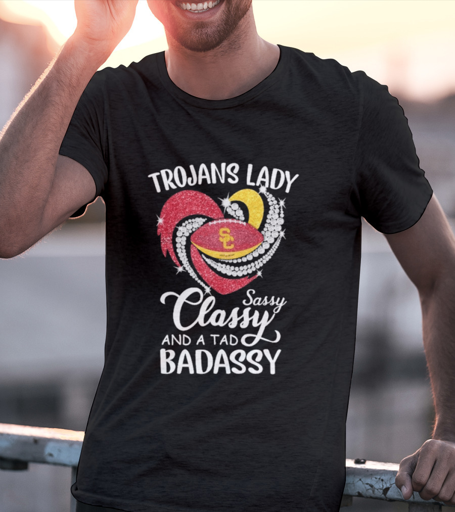 Trojans Lady Classy Sassy And Badassy Diamond Heart USC T-Shirt