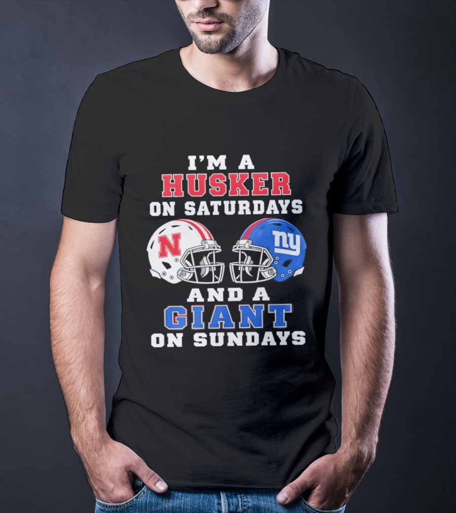 I'm A Husker On Saturdays And A Giant On Sundays Football Helmets T-Shirt
