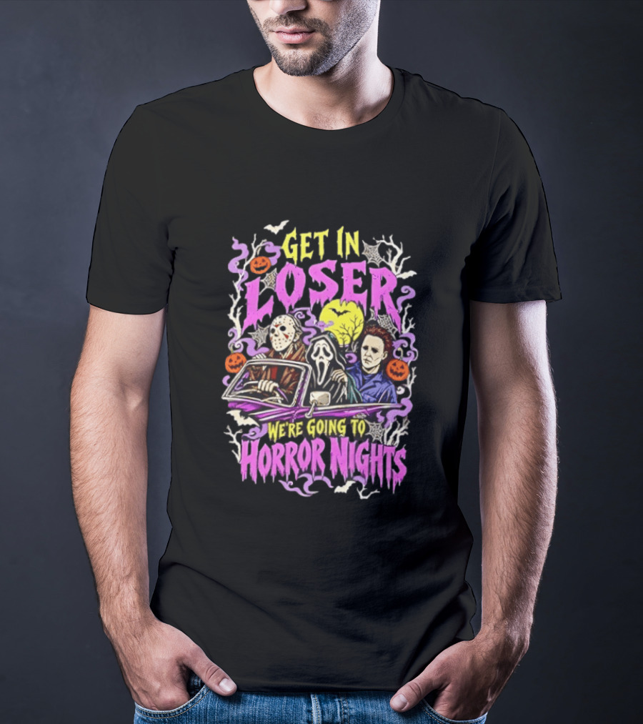 Michael Myers Jason Voorhees Ghostface Get In Loser We're Going To Horror Nights Retro Halloween Halloween HorrorCharacters T-Shirt