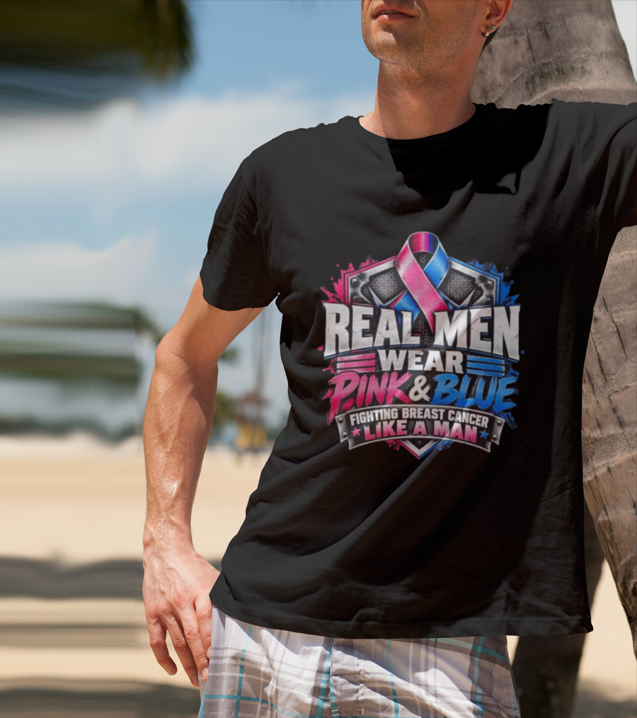 Real Men Wear Pink And Blue Fighting Breast Cancer Like A Man Ribbon Shield T-Shirt