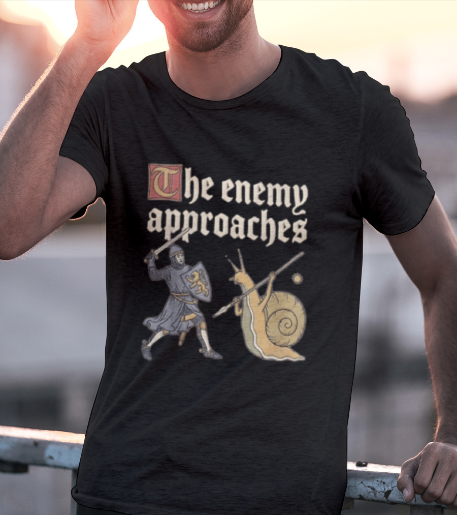 The Enemy Approaches Knight Duel With Snail Warrior In Medieval Battle Scene T-Shirt