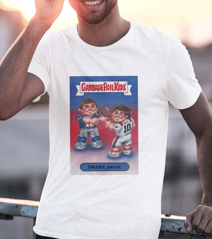 Garbage Pail Kids Drake Maye New England Patriots 10 T-Shirt