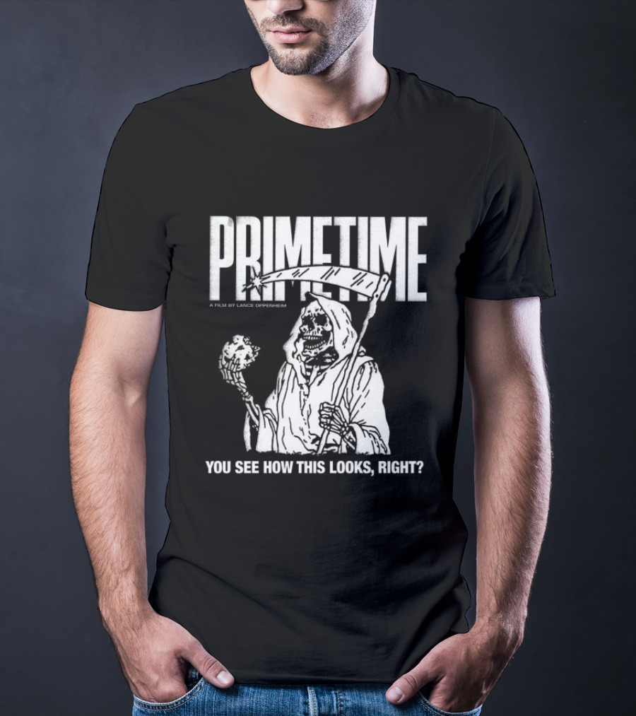 Primetime You See How This Looks Right Reaper A24 Films Store X Farmers Daughter T-Shirt