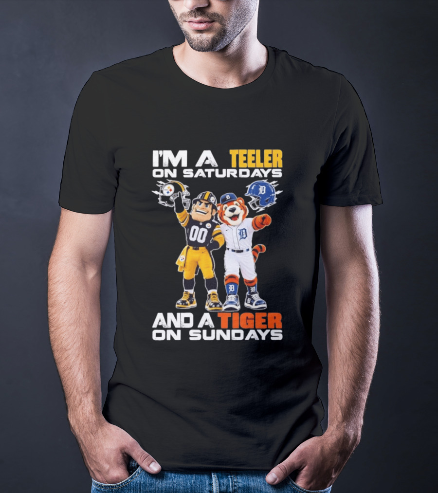 I'm A Steeler On Saturdays And A Tiger On Sundays Football And Baseball Mascots T-Shirt
