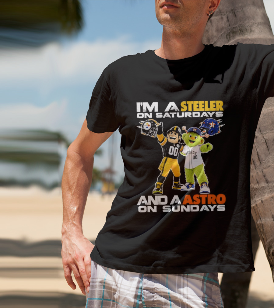 I'm A Steeler On Saturdays And An Astro On Sundays Football And Baseball Mascots T-Shirt