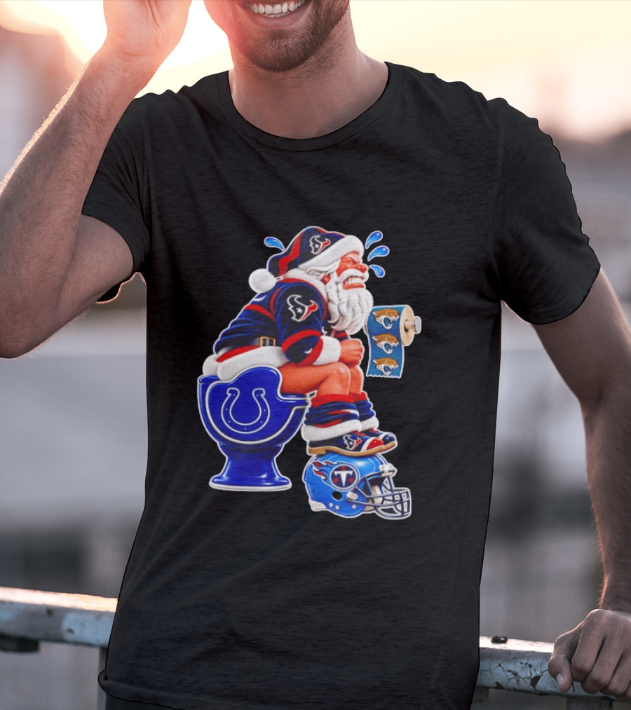 Houston Texans Santa Claus Indianapolis Colts Toilet Jacksonville Jaguars Paper T-Shirt