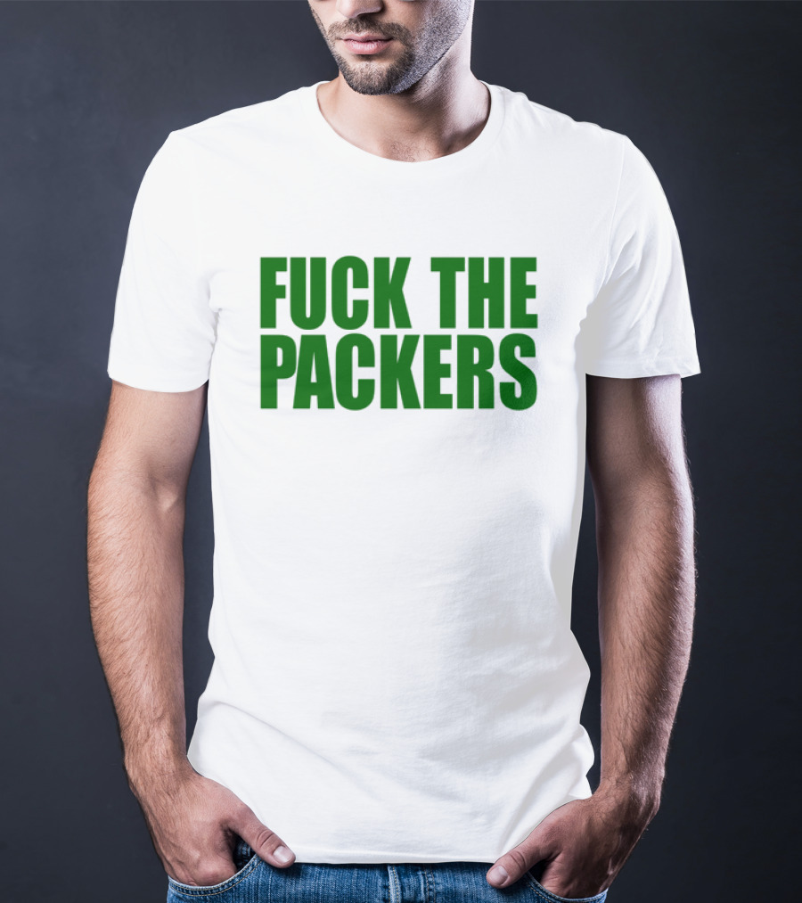 Fuck The Packers T-Shirt