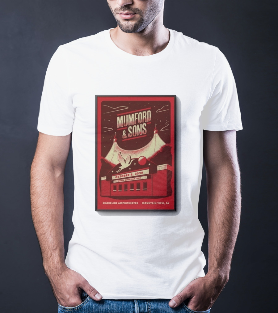 Mumford And Sons North American Tour Shoreline Amphitheatre Mountain View CA October 8 2026 Reprint T-Shirt