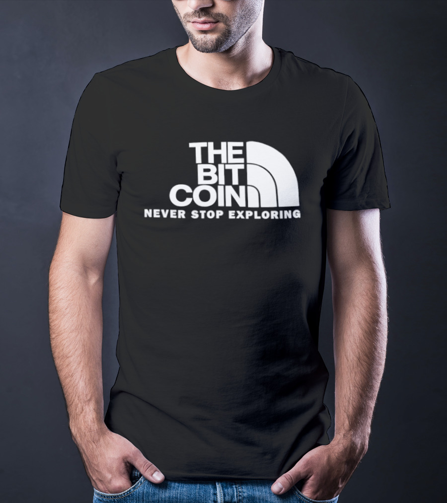 The Bit Coin Never Stop Exploring Adventure T-Shirt