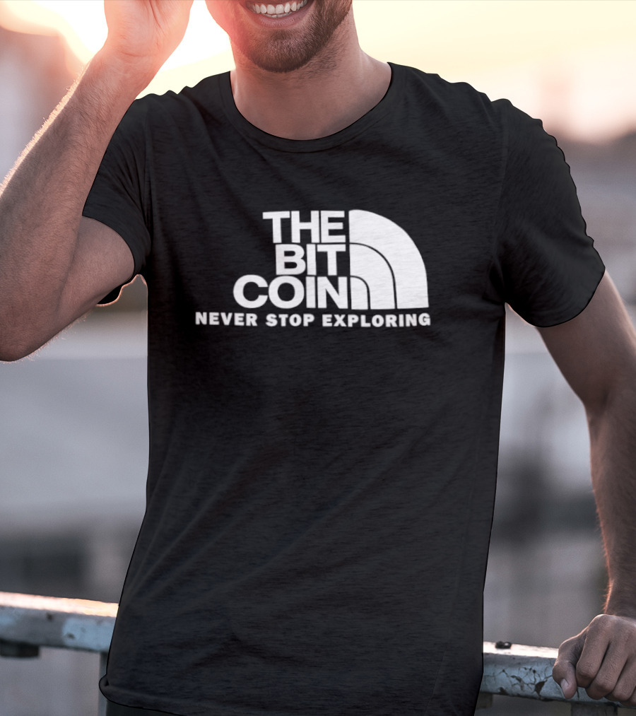 The Bit Coin Never Stop Exploring Adventure T-Shirt