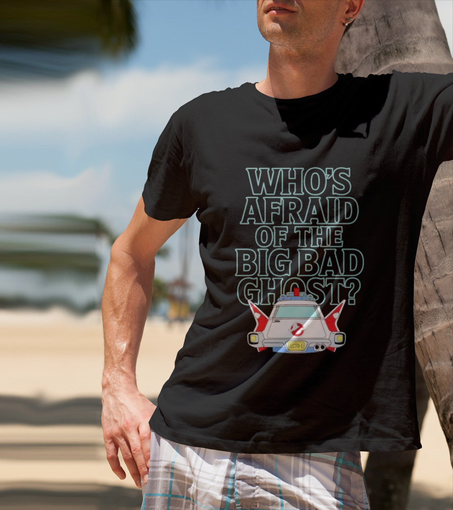 The Real Ghostbusters Who's Afraid Of The Big Bad Ghost Ecto 1 T-Shirt