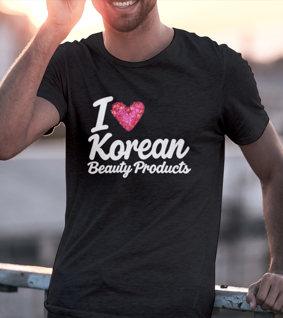 I Love Korean Beauty Products Zara Larsson Style Fashion Trend T-Shirt