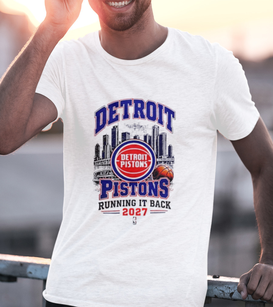 Detroit Pistons Running It Back 2027 NBA Basketball T-Shirt
