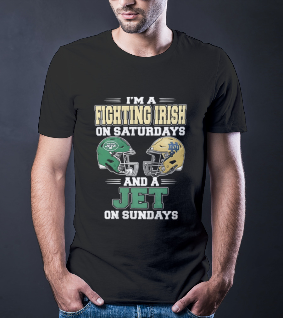 Fighting Irish Saturdays Jets Sundays Notre Dame Football NFL Fans T-Shirt
