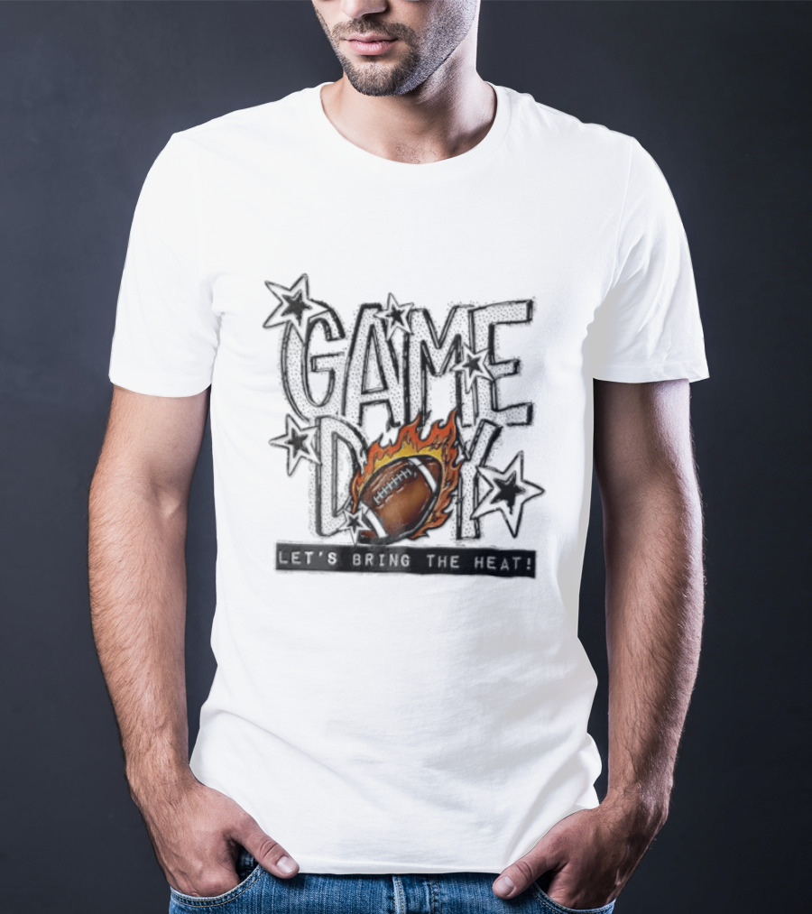 Game Day Football Let's Bring The Heat Flames Stars T-Shirt