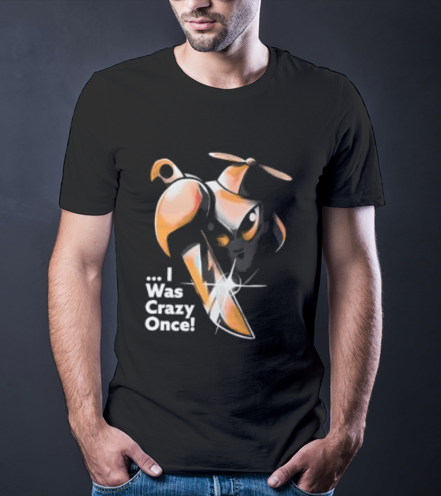Smii7y I Was Crazy Once Unhinged T-Shirt