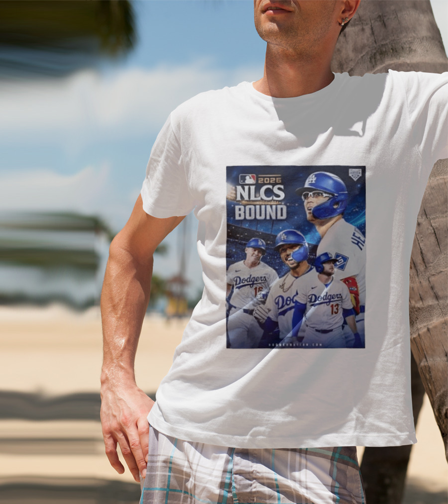 MLB 2026 NLCS Bound Los Angeles Dodgers Baseball Players T-Shirt
