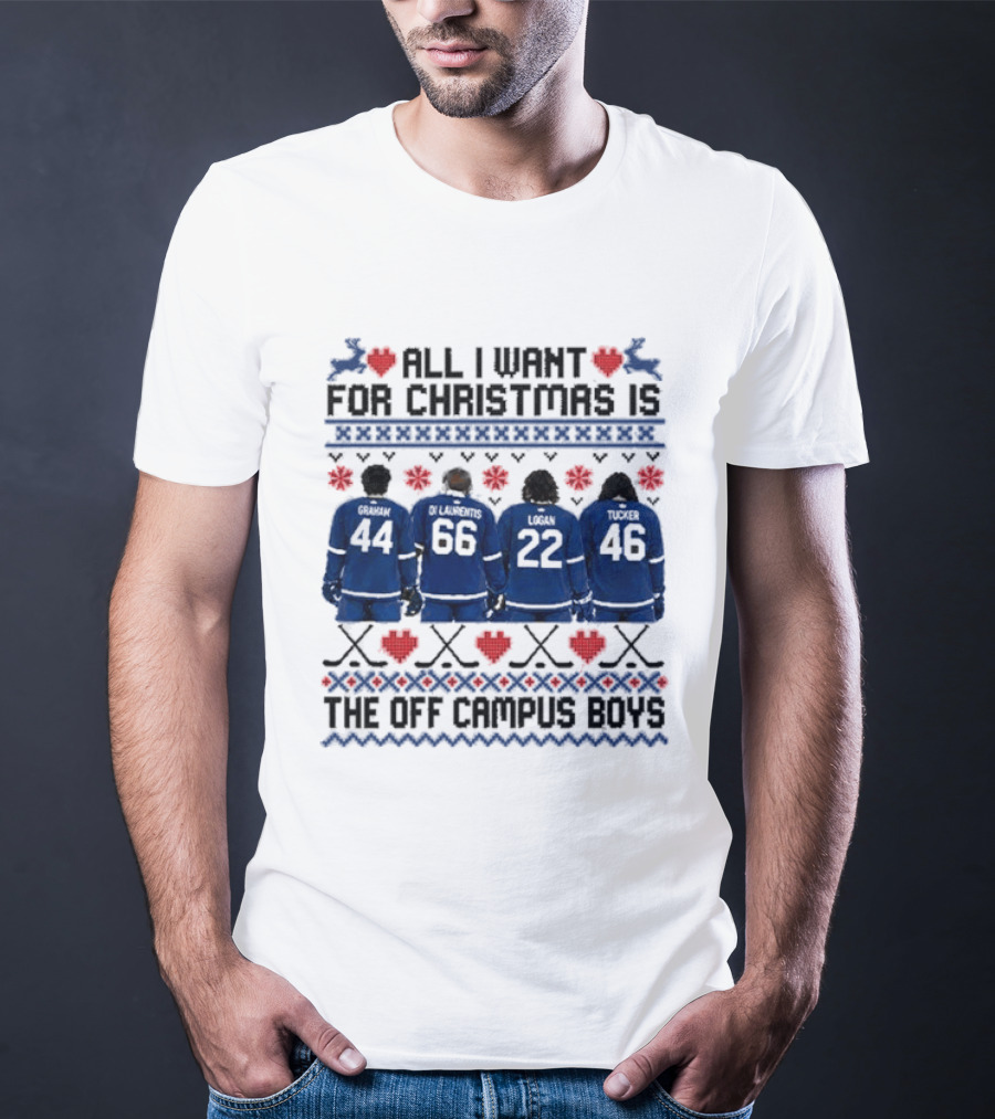 Toronto Maple Leafs All I Want For Christmas Is The Off Campus Boys Ugly Christmas Sweater T-Shirt